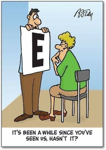 Lol! Looks like it’s been a VERY long time! Don’t be like this woman, come see us for regular eye exams! Humour, Eye Jokes Humor, Eye Exam Humor, Optical Humor, Optometry Humor, Eye Jokes, Surgery Humor, Doctor Jokes, Hump Day Humor