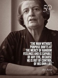Ayn Rand Quotes on Life, Love and Capitalism Ayn Rand Quotes, Life In America, Russian American, Quotes On Life, Ayn Rand, Live Your Best Life, Quotable Quotes, Screenwriting, Best Life