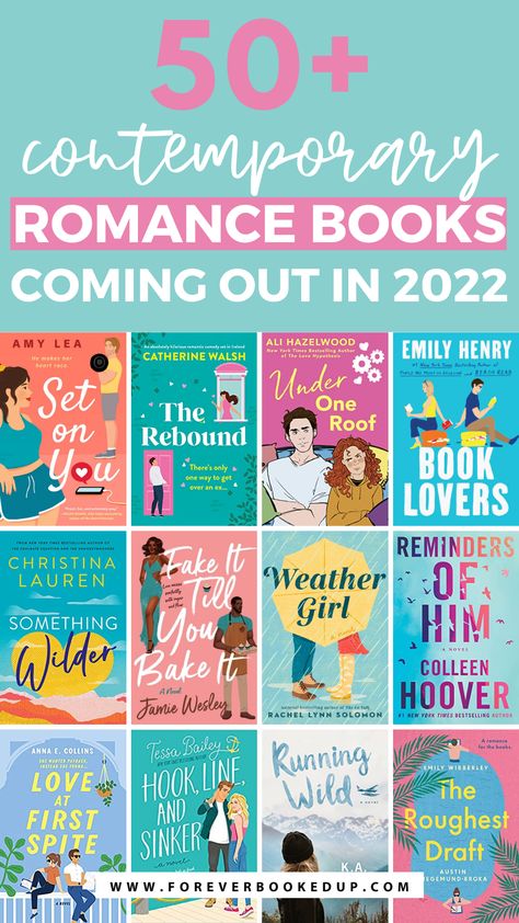 50+ Contemporary Romance Books Coming in 2022 | Forever Booked Up 2023 Romance Books, Best Romance Books 2023, New Romance Books, Books 2024, Romance Books Worth Reading, Book Club Reads, Books Romance, Big Books, Contemporary Romance Books