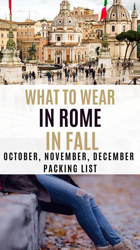 Complete packing list for Rome in the fall. What to wear in Rome in October, November and December and what to pack for Rome in autumn to be comfortable, stylish and get the dress code right. Rome Fall Packing List, Casual Italy Outfits Fall, Italy Fashion November, Tuscany Packing List Fall, Europe Packing List October, Italian Fall Fashion 2023, Rome Packing List Fall, What To Wear Rome Fall, Packing For Italy In November