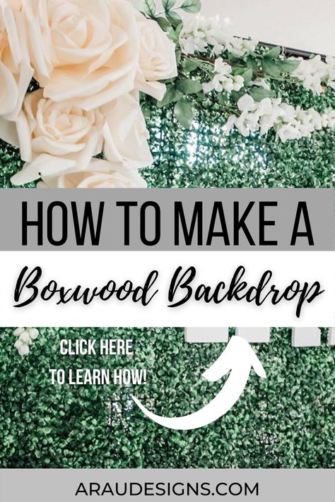 How To Make A Wedding Backdrop Diy, Wedding Greenery Wall Diy, How To Make Greenery Backdrop, Diy Backdrops For Wedding, How To Make A Boxwood Backdrop, Diy Wedding Greenery Backdrop, Boxwood Greenery Backdrop, How To Make Flower Backdrop, Boxwood Backdrop With Flowers