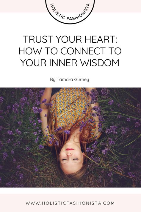 TRUST YOUR HEART: HOW TO CONNECT TO YOUR INNER WISDOM Divine Connections, Inner Guidance, Self Exploration, Inner Wisdom, Learning To Trust, Personalized Learning, Negative Self Talk, Change Your Mindset, Self Talk