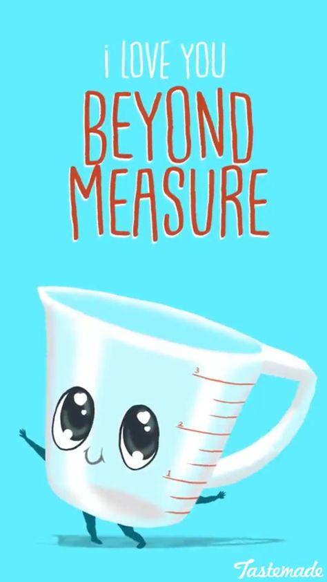 I love you beyond measure Funny Love Puns, Memes Amor, Parenting Illustration, Punny Cards, Punny Puns, Funny Food Puns, Love Puns, Cute Puns, Pun Card