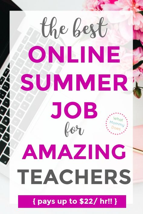 e Summer Jobs For Teachers, Teach Online, Summer Job, Virtual Teaching, Jobs For Teachers, Best Online Jobs, Teaching Time, Job Ideas, First Year Teachers