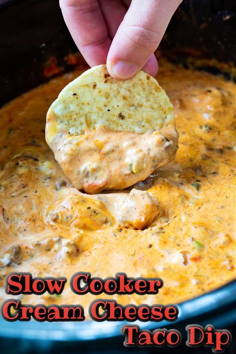 Chip Dip Recipe, Slow Cooker Dip Recipes, Cream Cheese Taco Dip, Slow Cooker Dips, Cheese Taco, Recipe Slow Cooker, Delicious Dips Recipes, Taco Dip, Dip Recipes Easy