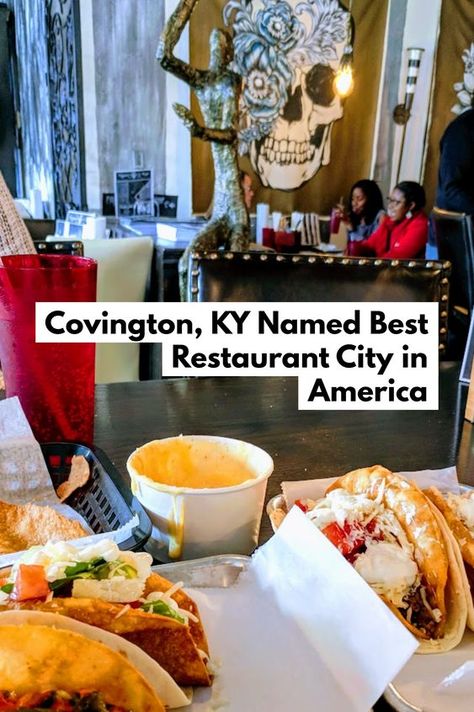 Foodie Cities U.s. States, Covington Ky Things To Do, Cincinnati Vacation, Desert Snake, Kentucky Vacation, Covington Kentucky, The Best Tacos, Kentucky Travel, Covington Ky