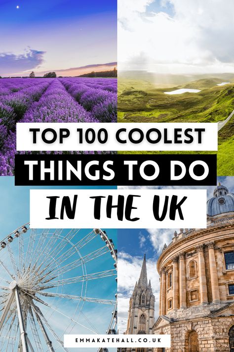top 100 coolest things to do in the uk Places To Visit In England Bucket Lists, Uk Bucket List Things To Do, Best Things To Do In England, Uk Travel Guide, Things To Do In England Bucket Lists, Wales Bucket List, Things To Do In The Uk, Uk Travel Tips, Summer In The Uk