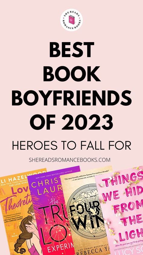 The Best Book Boyfriends of 2023: My Favorite Romance Heroes Worth Swooning Over – She Reads Romance Books Standalone Romance Books, Best Book Boyfriends List, Popular Romance Books, Book Boyfriends List, Best Book Boyfriends, Book Recommendations Romance, Clean Romance Novels, College Romance Books, Romcom Books