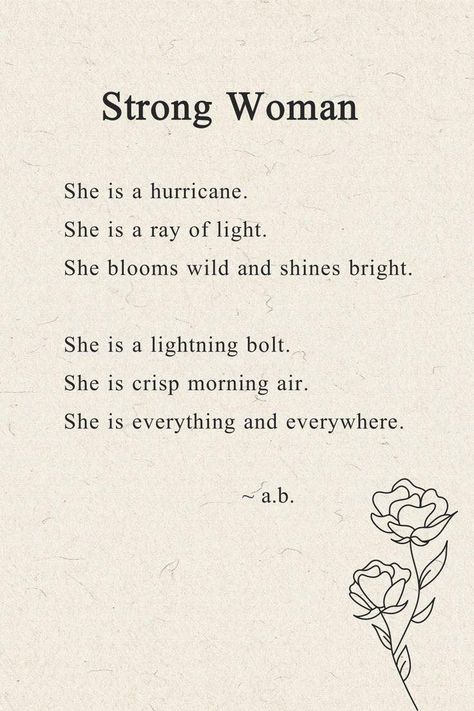 Poetry lovers - ❤️❤️ (Pinterest) Poem About A Strong Woman, Women Poems Strong, Strong Women Quotes Mum, Poem About Beautiful Soul, Small Beautiful Poem, Poem About Women Strength, Poetry About Strong Women, Poem For Strong Women, Poem About Beauty Woman