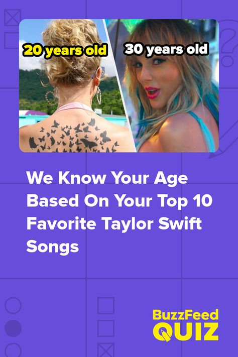 We Know Your Age Based On Your Top 10 Favorite Taylor Swift Songs Taylor Swift In Rainbow, Top 10 Taylor Swift Songs, Your Taylor Swift Song Based On Your Birth Month, How Many Taylor Swift Songs Can You Name, How Many Taylor Swift Songs Do You Know, Taylor Swift Usernames, Taylor Swift Albums In Order, Taylor Swift Quizzes, Best Taylor Swift Songs