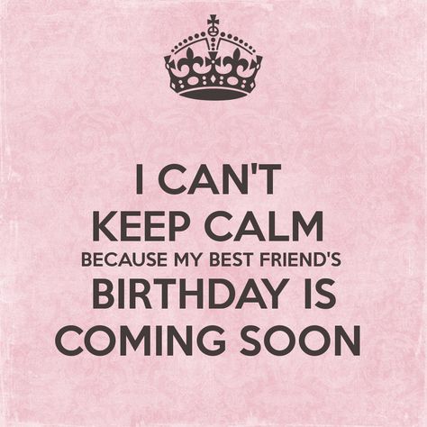 .•phæm•.I CAN'TKEEP CALMBECAUSE MY BEST FRIEND'SBIRTHDAY ISCOMING SOON Your Birthday Is Coming Soon, Best Friend Birthday Coming Soon Quotes, My Love Birthday Coming Soon, Bestie Birthday Coming Soon, Best Friend Birthday Coming Soon, Bestie Birthday Coming Soon Quotes, Best Friend Birthday Countdown, Birthday 30 Quotes, Birthday Soon Quotes