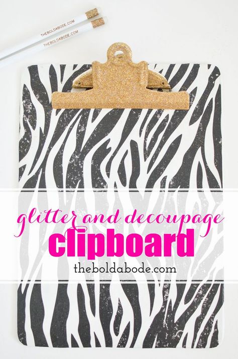 Make your own Glitter Decoupage Clipboard in just a few easy steps! | Crafts | Decoupage | Clipboard | Back to School | Back to School Ideas Diy Note Pad, Clipboard Ideas, Clipboard Decorating, Back To School Ideas, Decoupage Glue, Easy Handmade Gifts, Diy Glitter, Decoupage Furniture, Creative Scrapbook