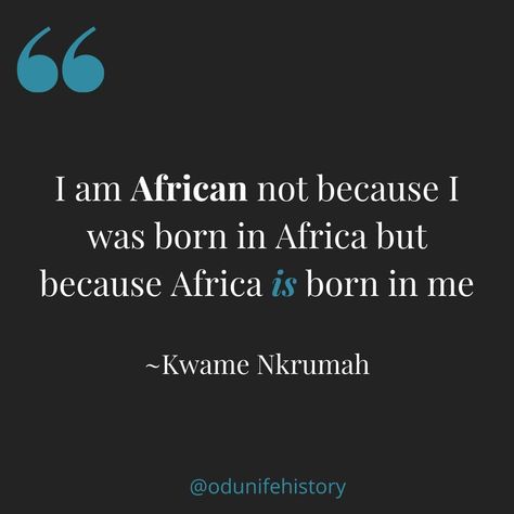 Odunife History on Instagram: “I love this quote.⁠ ⁠ "I am African NOT because I was born in Africa but because Africa is born in me."⁠ 🧡🙏🏽 ⁠ Also, I was born, bred and…” History, Quotes, Angel Guidance, Tattoo Inspiration, Positive Quotes, Love This, Angel, I Love, Pins