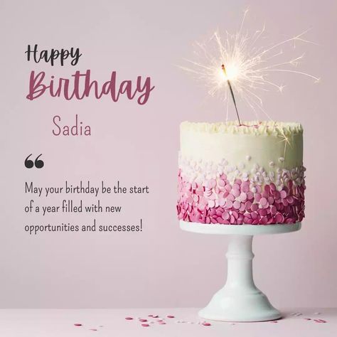 151+ Happy Birthday Sadia Cake Images, Heartfelt Wishes and Quotes Happy Birthday Pat, Happy Birthday Eve, Happy Birthday Pastor, Happy Birthday Krishna, Birthday Wishes For Uncle, 16th Birthday Wishes, Christian Birthday Wishes, Niece Birthday Wishes, Happy Birthday Aunt