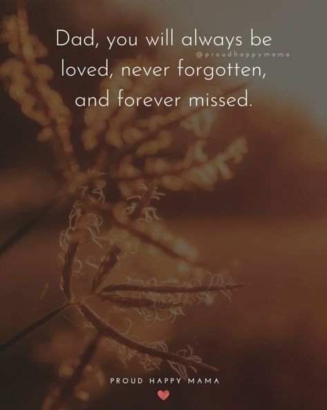 Father Passed Away Quotes Daughters Dads, Missing Quotes For Father, My Father Died Quotes, Father And Daughter Miss You, Missing Father Who Passed Away Quotes, Missing My Father Quotes, Papa In Heaven Quotes, I Miss My Dad Daughters, Missing You Dad From Daughter