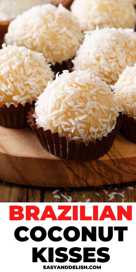 Brazilian Recipes Dessert, Coconut Kisses, Brigadeiro Recipe, Entertaining Desserts, Finger Desserts, Processor Recipes, Brazilian Desserts, Quick And Easy Dessert, Coconut Balls