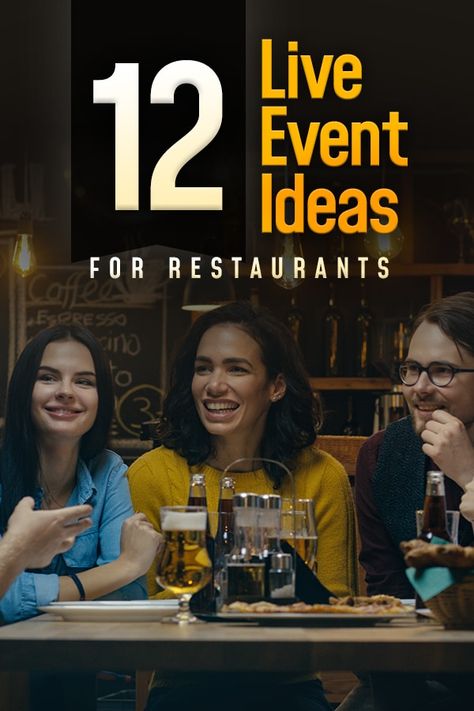 12 Live Event Ideas for Restaurants Events For Restaurants, Bar Activities Ideas, Bar Designs For Restaurants, Restaurant Events Ideas, Winery Event Ideas, Marketing Ideas For Restaurants, Restaurant Event Ideas, Bar Events Ideas, Bar Games For Customers