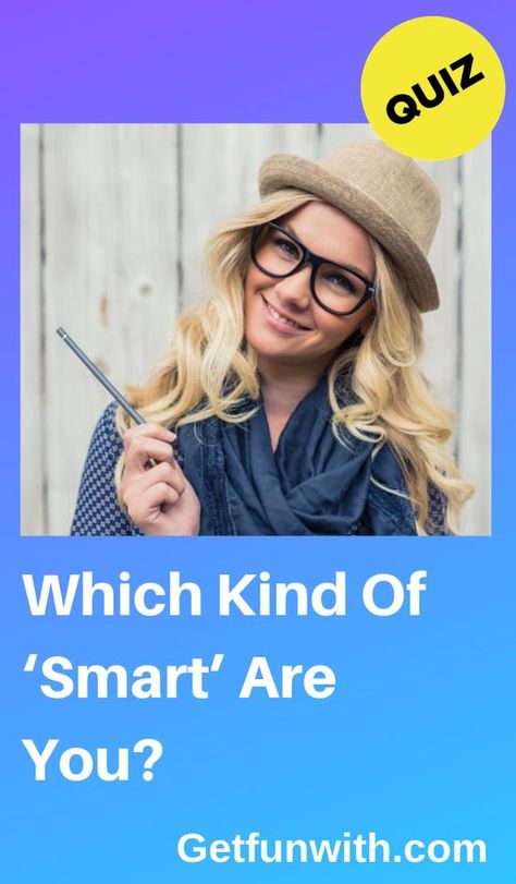 Which Kind Of ‘Smart’ Are You #quiz #quizzes #buzzfeed #triviaquestionsandanswers #quizzesbuzzfeed #bestfriendquiz #bffquiz Intelligence Quizzes, What Are You Quiz, Learning Style Quiz, Eye Quiz, Plane Hacks, Accurate Personality Test, Book Quizzes, Smart Test, Style Quizzes