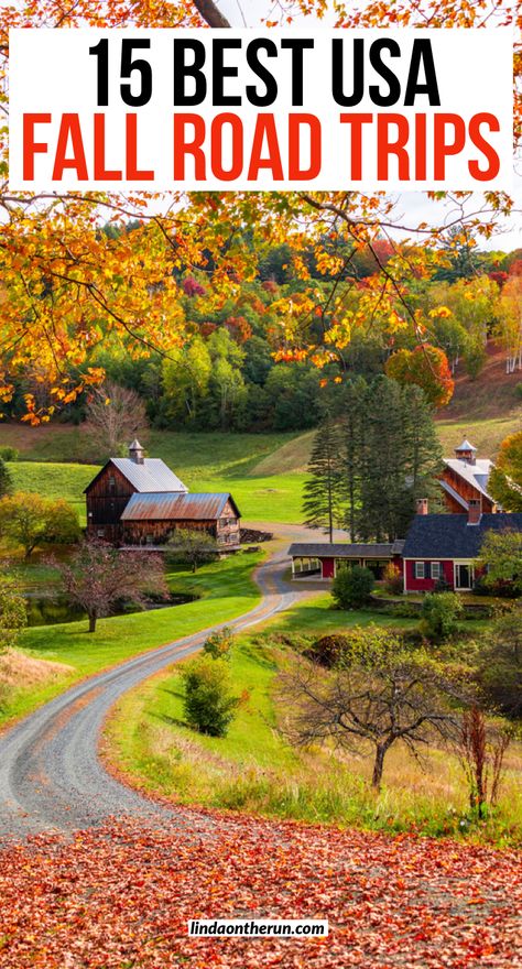 Planning a fall road trip and looking for inspiration? Here you can read about 15 of the best fall foliage road trips and drives in the USA| Where to experience the best fall foliage in America| Best fall road trips in the USA #fall #foliage #usa #travel New England Fall Foliage Autumn Leaves, Vermont Fall Road Trips, Northeast Fall Foliage Trip, Best New England Towns In Fall, Fall Foilage Trip, Vermont Fall Foliage Road Trips, New England Fall Foliage Road Trip, Fall Foliage Trips, Amtrak Travel