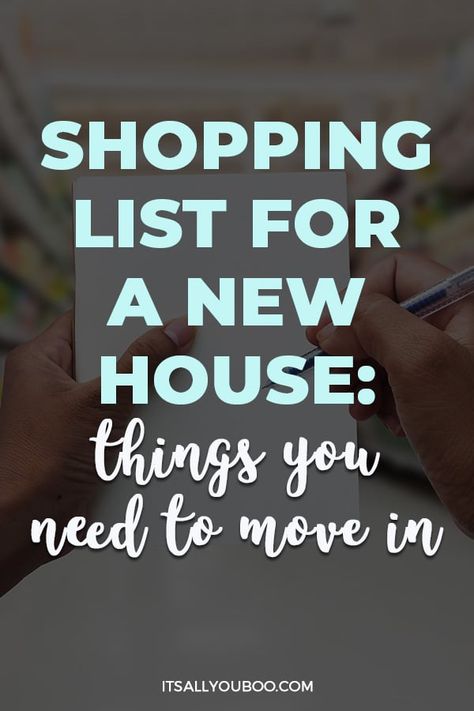 Shopping List for a New House: 4 Things You Need to Move In with hands holding a list Diy For New Home, First Home Shopping List, List Of Things You Need When Moving Out, Moving List Things To Do New Homes, List Of Appliances For New House, New Home Items To Buy, Ideas For A New Home, Moving In Checklist New Home, New Home Shopping Checklist