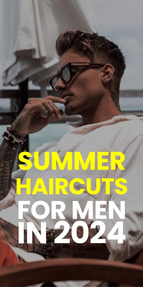 Best Men’s Summer Haircuts, Trending Haircuts Men, Man Hairstyles Short, White Man Haircut Men Styles, Mullet Hairstyle Men Short, Men’s Hairstyles Summer 2024, Trending Male Haircuts, Men’s Short Summer Hair, New Hairstyles For Men 2024