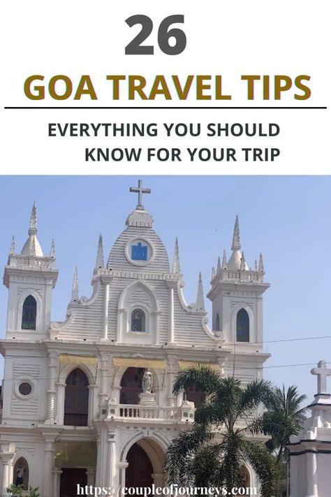 26 Goa Travel Tips: Important Must-Knows for Your Goa Trip - Couple of Journeys Travel, Travelling Tips, Goa, Trip Couple, Goa Trip, Goa Travel, Travel Bugs, Travel Tips, Need To Know