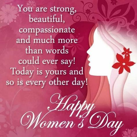 Happy Women's Day To All The Ladies, Happy Women’s Day Greetings, Happy Women's Day Quotes Inspirational Wisdom, Womansday Quotes Inspirational, Women's Day Celebration Quotes, Happy Woman’s Day Quotes, Women's Day Quotes 8 March, Happy Women Day Quotes Beautiful, Happy Woman's Day Wishes