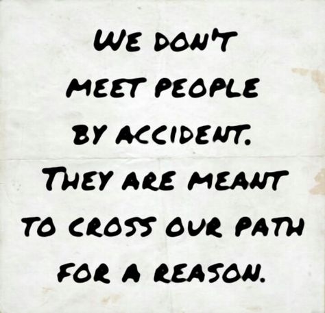 We meet people for a reason Notes Quotes, Motivation Thoughts, Hard To Say Goodbye, Future Love, Meet People, For A Reason, People Quotes, Life Advice, Nice To Meet