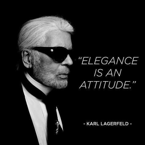 #elegance #attitude #style #karllagerfeld Donatella Versace, Carolina Herrera, Fashion Quotes, Lagerfeld Quotes, Karl Lagerfeld Quotes, Elsa Peretti, Pippa Middleton, Popular Quotes, Gianni Versace