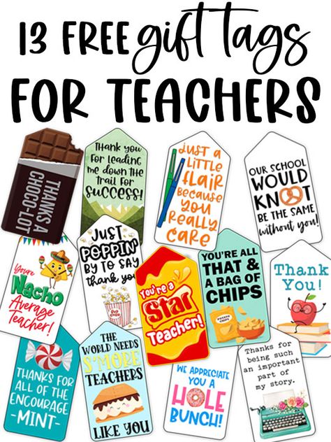 Free Printable Teacher Gift Tags, Last Day Of School Gifts For Teachers, End Of School Year Gifts For Teachers, Free Printable Teacher Appreciation Tags, Easy Teacher Appreciation Gifts, Printable Teacher Appreciation Tags, Teacher End Of Year Gifts, Free Teacher Appreciation Gifts, Teacher Gifts End Of Year