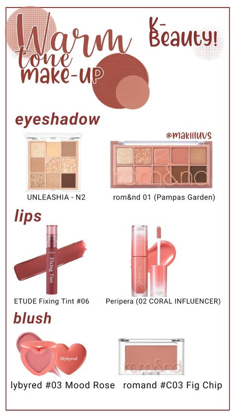 Makeup Chart, Warm Tone Makeup, Soft Autumn Makeup, Blush Lips, Teknik Makeup, Warm Tone Colors, Warm Makeup, Warm Eyeshadow, Tone Makeup