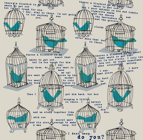 poem "bluebird" by charles bukowski, image make by shannon long. Bluebird Charles Bukowski Poem, Bukowski, Bluebird Poem Bukowski, Bukowski Tattoo Ideas, Blue Bird Charles Bukowski, Bluebird Bukowski, Bluebird Charles Bukowski, Charles Bukowski Tattoos, Charles Bukowski Poems