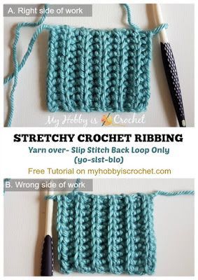 Faux Knit) Crochet Ribbing Tutorial on myhobbyiscrochet.com  Yarn Over Slip Stitch Back Loops Only (yo-slst-blo) Cuff Stitch Crochet, Crochet Stitch Like Knitting, Back Loop Slip Stitch, Stretchy Crochet Ribbing, How To Crochet Stretchy Ribbing, Crochet Ribbed Cuff, Knitted Crochet Stitch, Ribbed Cuff Crochet, How To Crochet Ribbed Cuffs