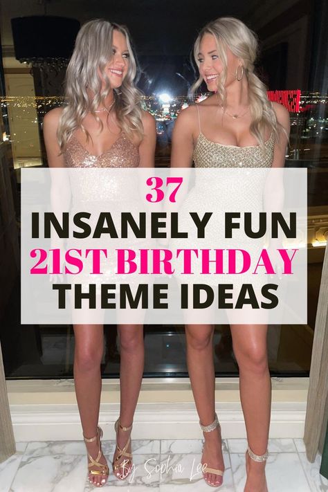 What To Do For 21st Birthday, 21 Birthday Party Themes Ideas, Birthday Themes Outfits, Birthday Outfit Themes For Women Group, 21sr Birthday Themes, 21st Food Ideas, Fun Birthday Themes For Adults Women, 21th Birthday Ideas, Small 21st Birthday Ideas