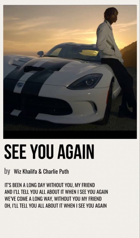 minimal poster of the song see you again by wiz khalifa & charlie puth