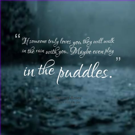 Quotes, Famous Quotes, Rain Quotes, Quotes By Authors, In The Rain, The Rain, Authors