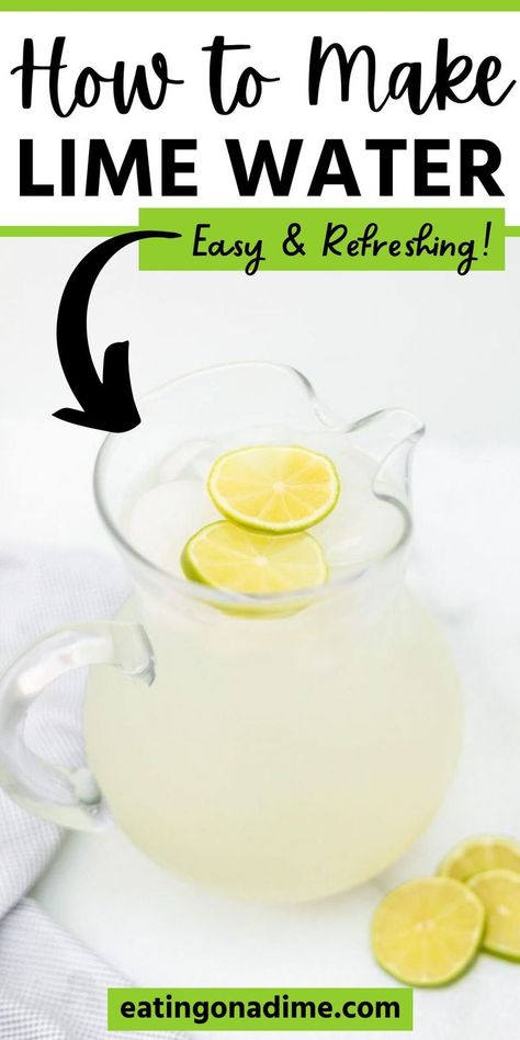 Key Lime Water Recipe, Lime Water Benefits, Lime Water Recipe, Lemon Lime Water, Healthy Water Recipes, Hot Water With Lemon, Lime Infused Water, Water With Lemon, Fruit Infused Water Recipes