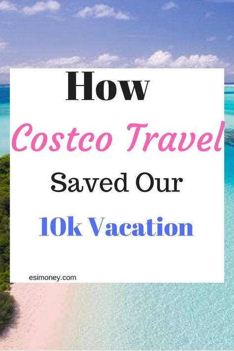 How Costco Travel Saved Our Vacation! #esimoney Frugal Living Tips, Costco Travel, Life On A Budget, Travel Savings, Caribbean Vacations, Winter Vacation, Travel Stories, Travel Advice, Ways To Save Money