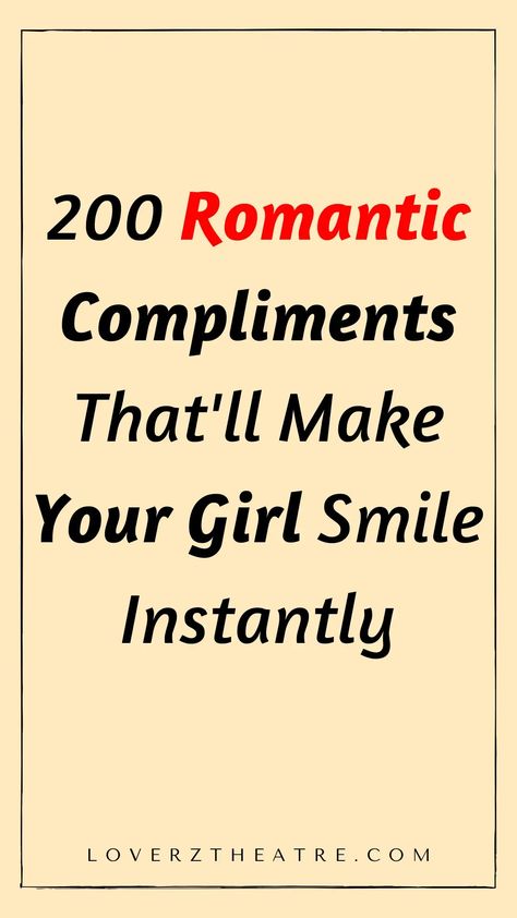 Do you want to know why are giving compliments important? Need relationship tips on the dos and don’ts on how to compliment a girl? Check out these 200 best compliments for girls that will make her feel special. These examples of compliments for girlfriend also include funny compliments for girls, one word compliments for girls, plus words to compliment a girl on her looks