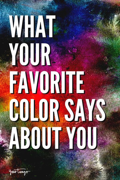 Color And Personality, Favorite Color Personality, What Your Fav Color Says About You, What Does Your Favorite Color Say About, What Your Favorite Color Says About You, Color Personality Chart, Personality Quizzes Psychology, Favorite Color Meaning, True Colors Personality Test