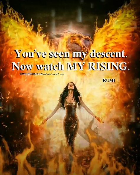 You Have Seen My Descent, Goddess Vibes Quotes, Goddess Quotes Spirituality, Rebirth Aesthetic, Rebirth Quotes, Woman Rising, Warrior Goddess Training, Witchy Business, Goddess Spirituality