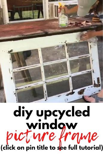 Rustic Window Picture Frame, Refurbished Wall Decor, Old Windows Repurposed Diy Picture Frames Photo Displays, Rustic Frames Diy Farmhouse Style, Rustic Window Frame Ideas, Pictures Frames Diy, Living Room Picture Frame Ideas, Diy Window Picture Frame Projects, Cheap Diy Picture Frames