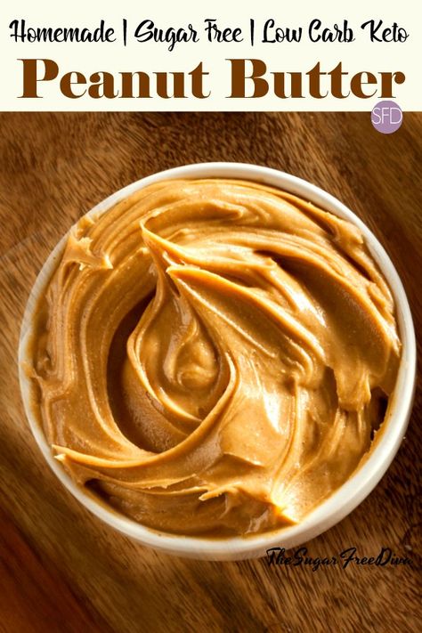 Low Calorie Peanut Butter, Homemade Staples, Sugar Free Deserts, Nut Butter Recipes, Sugar Free Peanut Butter, Organic Peanut Butter, Butter Recipes, Keto Ideas, Diet Ideas