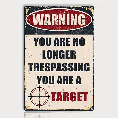 Faster shipping. Better service Target Outdoor, Trespassing Signs, No Trespassing Sign, Fence Signs, Backyard Garage, No Trespassing Signs, No Trespassing, Camping Signs, Camper Decor