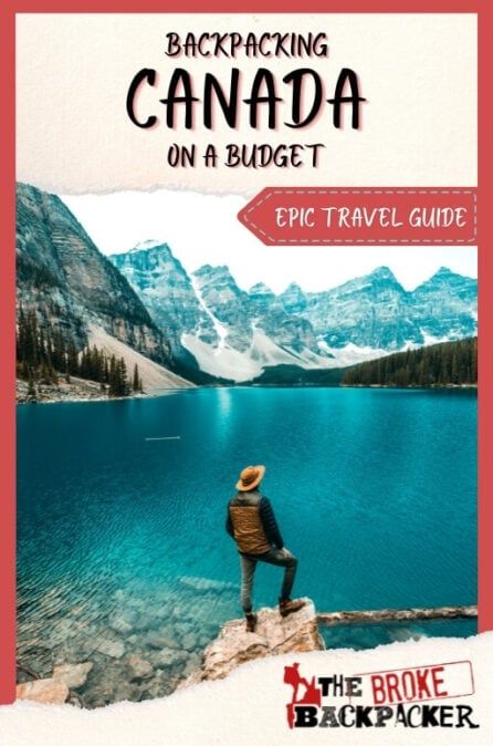 Backpacking Canada (IN-DEPTH 2023 Travel Guide) Backpacking Canada, Budget Guide, Canada Travel Guide, 2023 Travel, Canadian Rockies, Vancouver Island, Canada Travel, 2 Months, Travel Around