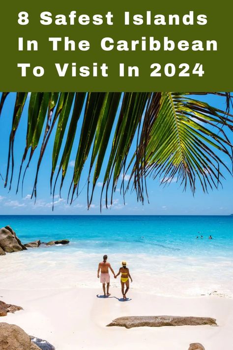 8 Safest Islands In The Caribbean In 2024, According to U.S. Travel Advisories Caribbean Islands Aesthetic, Inexpensive Travel Destinations, Travelling Lifestyle, Best Caribbean Islands, Carribean Beach, Caribbean Islands Vacation, Carribean Travel, Safest Places To Travel, Carribean Islands