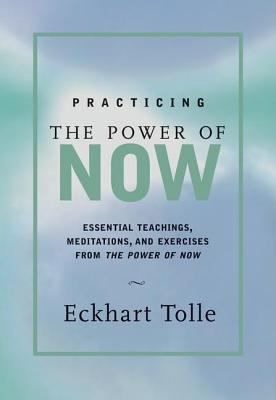 Hardcover Practicing the Power of Now : Essential Teachings, Meditations, and Exercises from the Power of Now Book The Book Of Joy, Eckart Tolle, Book Extracts, The Power Of Now, World Library, How To Be A Happy Person, The Four Agreements, Easy Meditation, Power Of Now