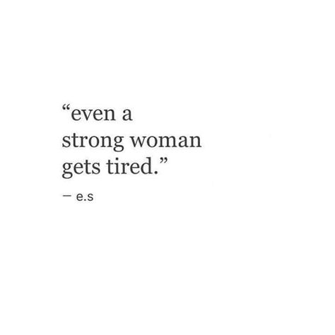 Tough Women Quotes, Fierce Women Quotes, Weakness Quotes, Tough Quote, Fierce Quotes, Soulmate Signs, A Strong Woman, Quotes About Everything, Lessons Learned In Life