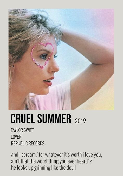 cruel summer by taylor swift minimalistic polaroid song poster Swift, Taylor Swift, Polaroid Song Poster, Taylor Swift Shuffles, Song Poster, Energy