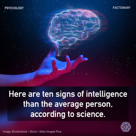 Here are ten signs of intelligence than the average person, according to science. #psychology #intelligent #IQ #genius #smart #intelligence #signsofintelligence #facts #Factionary I Am Intelligent, Signs Of Genius, Sign Of Intelligence, Science Psychology, Signs Of Intelligence, What To Study, Facts About People, Multiple Intelligences, Psychological Science